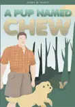 A Pup Named Chew synopsis, comments