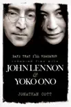 Days That I’ll Remember: Spending Time With John Lennon & Yoko Ono sinopsis y comentarios