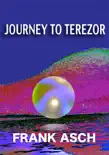Journey to Terezor synopsis, comments
