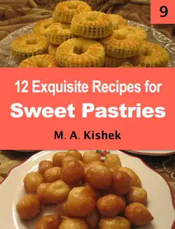12 exquisite recipes for sweet pastries imagen de la portada del libro