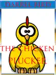 The Chicken Plucker synopsis, comments