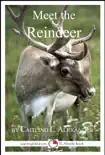 Meet the Reindeer: A 15-Minute Book for Early Readers sinopsis y comentarios
