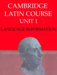 Cambridge Latin Course (4th Ed) Unit 1 Language Information book summary, reviews and download