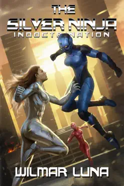 the silver ninja: indoctrination book cover image