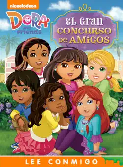 el gran concurso de amigos (dora and friends) (ediciones narradas) book cover image