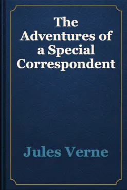 the adventures of a special correspondent book cover image