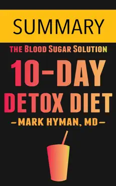 the 10-day detox diet by dr. mark hyman -- summary imagen de la portada del libro