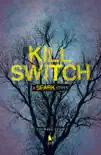 Kill Switch reviews