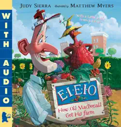 e-i-e-i-o! how old macdonald got his farm with a little help from a hen book cover image
