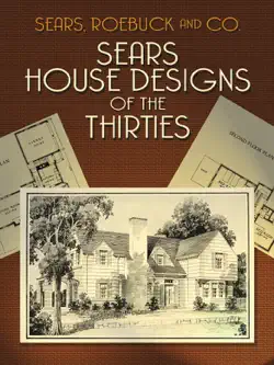 sears house designs of the thirties book cover image