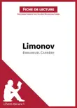 Limonov d'Emmanuel Carrère (Fiche de lecture) sinopsis y comentarios