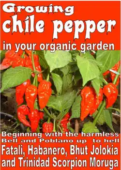 growing chile pepper in your organic garden book cover image