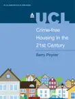 Crime-free Housing in the 21st Century synopsis, comments