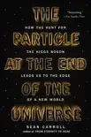 The Particle at the End of the Universe synopsis, comments