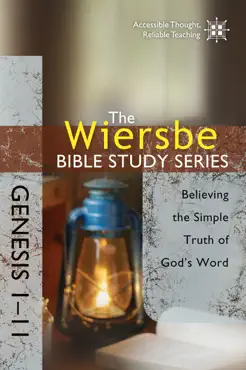 the wiersbe bible study series: genesis 1-11 book cover image