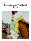 Traveling to Thailand 2014 synopsis, comments