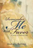 Remember Me With Favor synopsis, comments