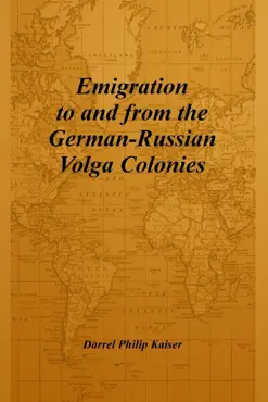 emigration to and from the german-russian volga colonies book cover image