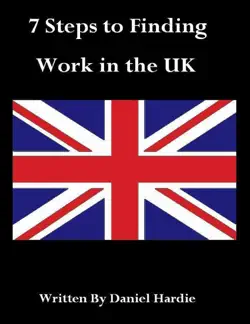 7 steps to finding work in the uk book cover image