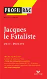 Profil - Denis Diderot : Jacques le Fataliste sinopsis y comentarios