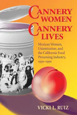 cannery women, cannery lives imagen de la portada del libro