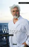 Capitaine Paul Watson synopsis, comments