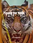 Tigers for Kids synopsis, comments