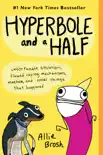 Hyperbole and a Half book summary, reviews and download