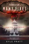 Through Many Fires synopsis, comments