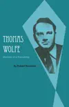 Thomas Wolfe synopsis, comments