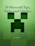 50 Minecraft Tips, Trick and Glitches reviews