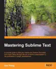 Mastering Sublime Text synopsis, comments