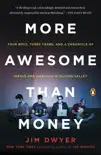 More Awesome Than Money synopsis, comments