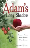 Adam’s Long Shadow sinopsis y comentarios