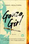 Gonzo Girl synopsis, comments