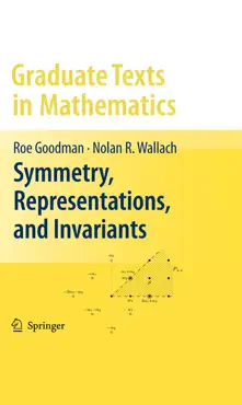 symmetry, representations, and invariants book cover image