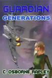 Guardian Generations synopsis, comments