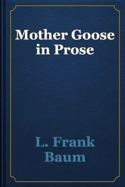 mother goose in prose book cover image