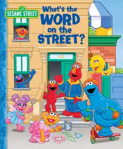 what's the word on the street? (sesame street) book cover image