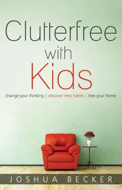 clutterfree with kids book cover image
