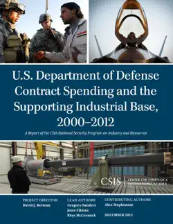 u.s. department of defense contract spending and the supporting industrial base, 2000-2012 book cover image