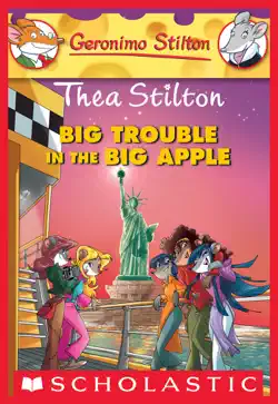 thea stilton: big trouble in the big apple (thea stilton #8) imagen de la portada del libro