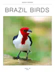 Brazil Birds sinopsis y comentarios