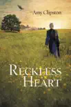 A Reckless Heart synopsis, comments