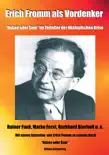 Erich Fromm als Vordenker synopsis, comments