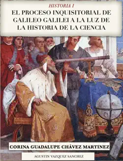 el proceso inquisitorial de galileo galilei a la luz de la historia de la ciencia imagen de la portada del libro