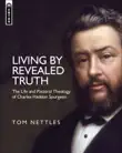 Living By Revealed Truth synopsis, comments