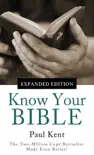 Know Your Bible--Expanded Edition synopsis, comments
