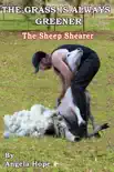 The Grass Is Always Greener: Book 3. The Sheep Shearer sinopsis y comentarios