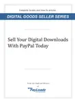 Sell Your Digital Downloads With PayPal Today synopsis, comments